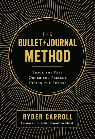 Cover of The Bullet Journal Method